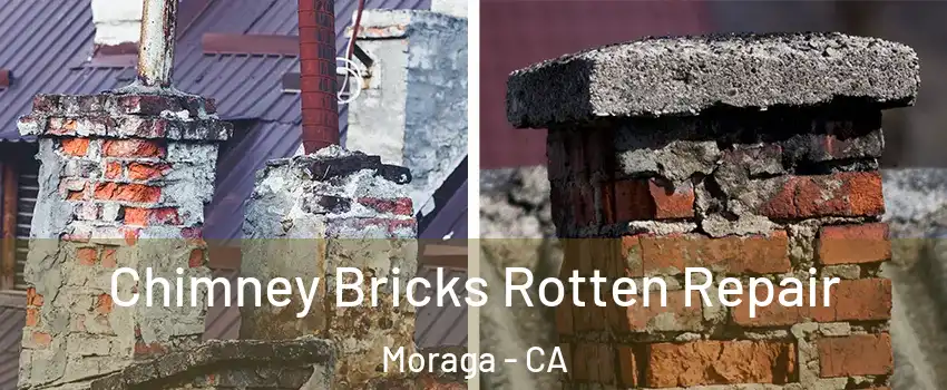  Chimney Bricks Rotten Repair Moraga - CA