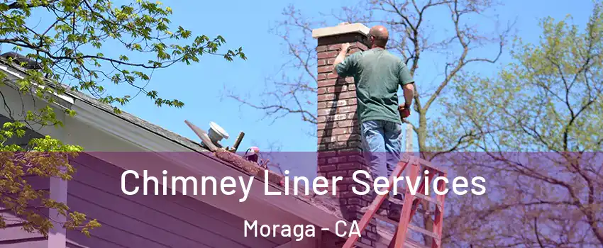  Chimney Liner Services Moraga - CA