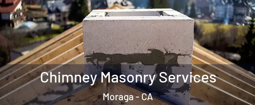  Chimney Masonry Services Moraga - CA