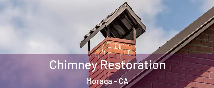Chimney Restoration Moraga - CA