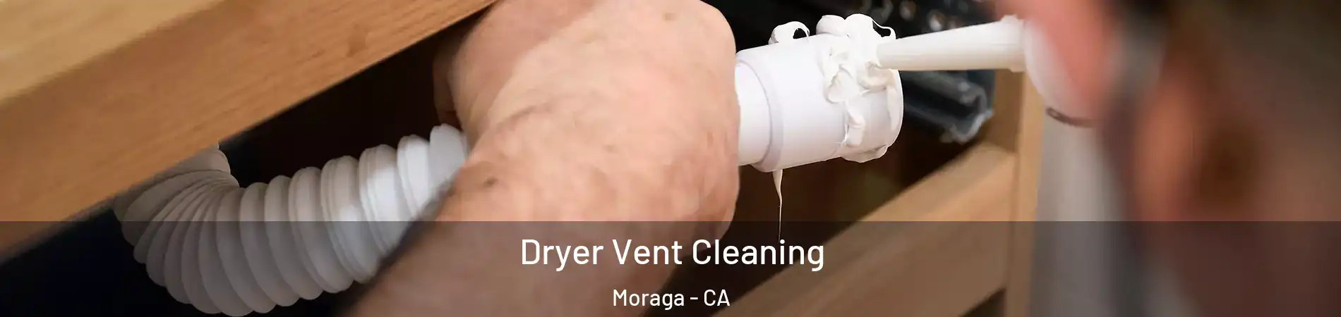  Dryer Vent Cleaning Moraga - CA