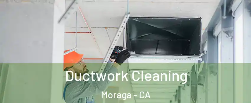  Ductwork Cleaning Moraga - CA