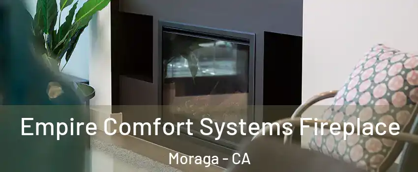  Empire Comfort Systems Fireplace Moraga - CA