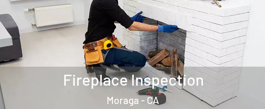 Fireplace Inspection Moraga - CA
