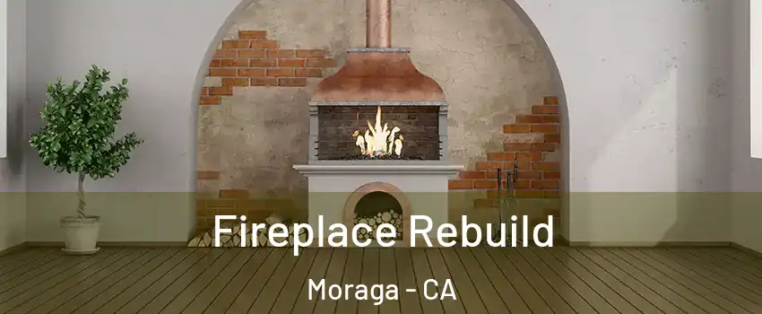  Fireplace Rebuild Moraga - CA