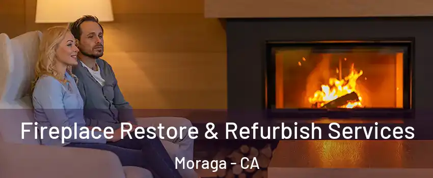  Fireplace Restore & Refurbish Services Moraga - CA
