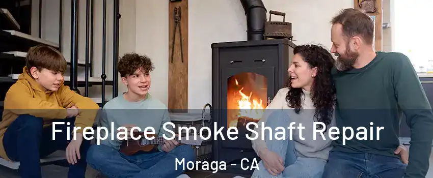  Fireplace Smoke Shaft Repair Moraga - CA