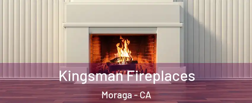  Kingsman Fireplaces Moraga - CA