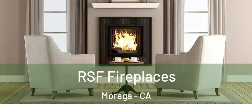  RSF Fireplaces Moraga - CA