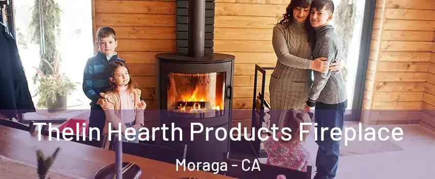  Thelin Hearth Products Fireplace Moraga - CA