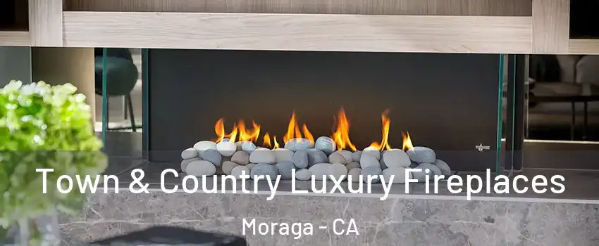  Town & Country Luxury Fireplaces Moraga - CA